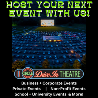 Host your next event at Circle Drive-In
