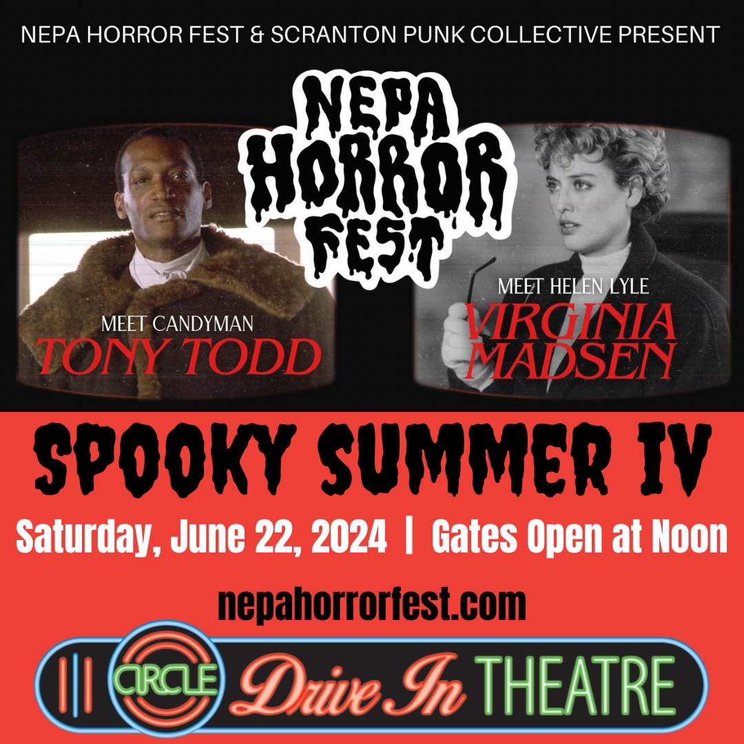 NEPA Horror Fest - Spooky Summer IV